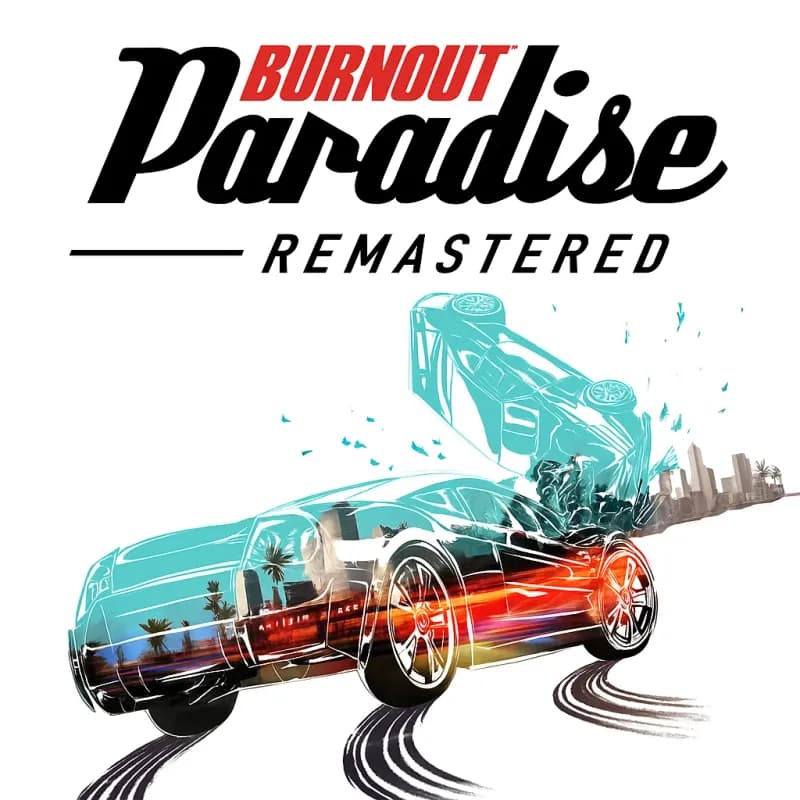 Burnout™ Paradise Remastered