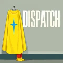 Dispatch