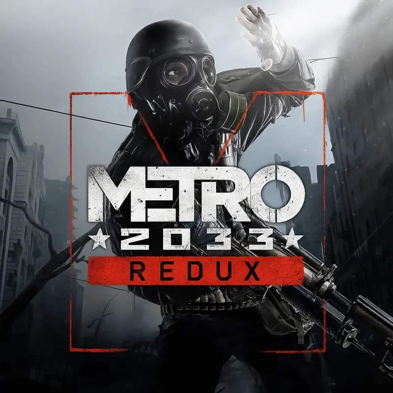 Metro 2033 Redux