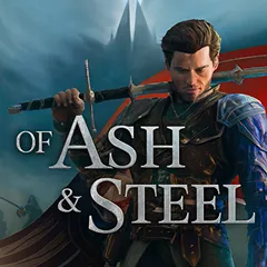 Of Ash and Steel