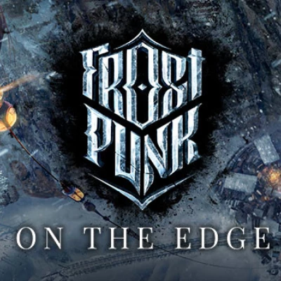 Frostpunk: On The Edge