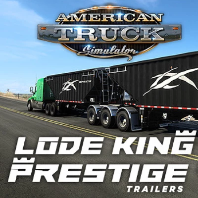 American Truck Simulator - Lode King & Prestige Trailers Pack