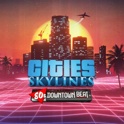 Cities: Skylines - 80s Downtown Beat