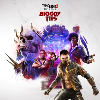 Dying Light 2 Stay Human: Bloody Ties
