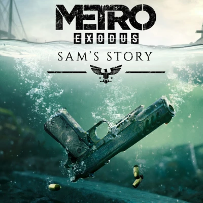 Metro Exodus - Sam's Story