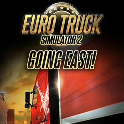 Euro Truck Simulator 2 - Going East!