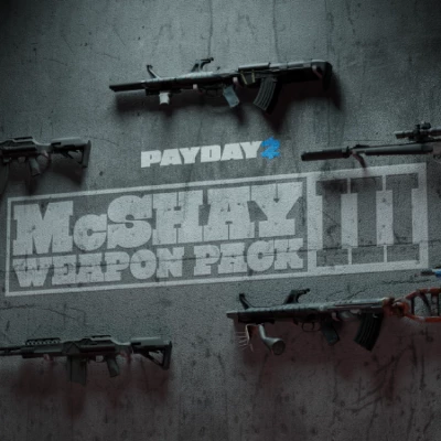 PAYDAY 2: McShay Weapon Pack 3