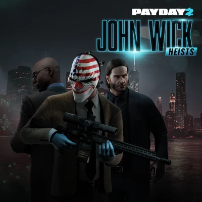 PAYDAY 2: John Wick Heists