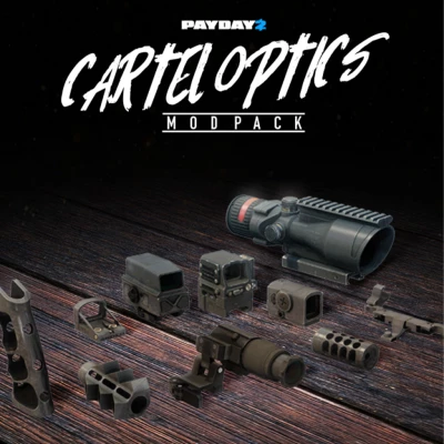 PAYDAY 2: Cartel Optics Mod Pack